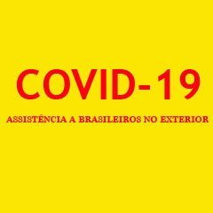 COVID-19 Assistência a brasileiros no exterior
